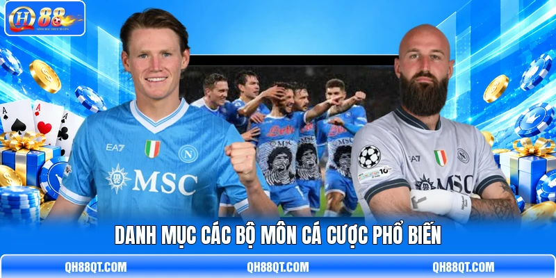 Danh mục các bộ môn cá cược phổ biến Danh mục các bộ môn cá cược phổ biến