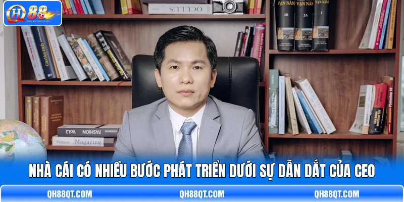 Nhà cái có nhiều bước phát triển dưới sự dẫn dắt của CEO Nhà cái có nhiều bước phát triển dưới sự dẫn dắt của CEO